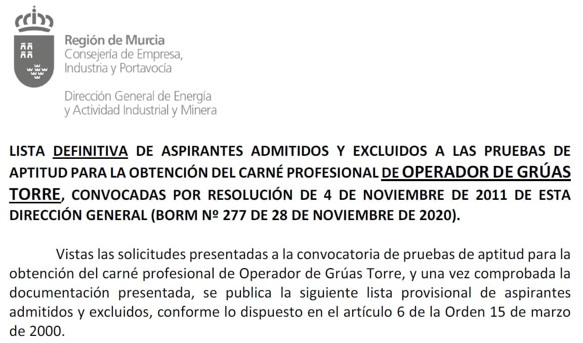 LISTA DEFINITIVA DE ASPIRANTES ADMITIDOS Y EXCLUIDOS A LAS PRUEBAS DE APTITUD PARA LA OBTENCIÓN DEL CARNÉ PROFESIONAL DE OPERADOR DE GRÚAS TORRE.