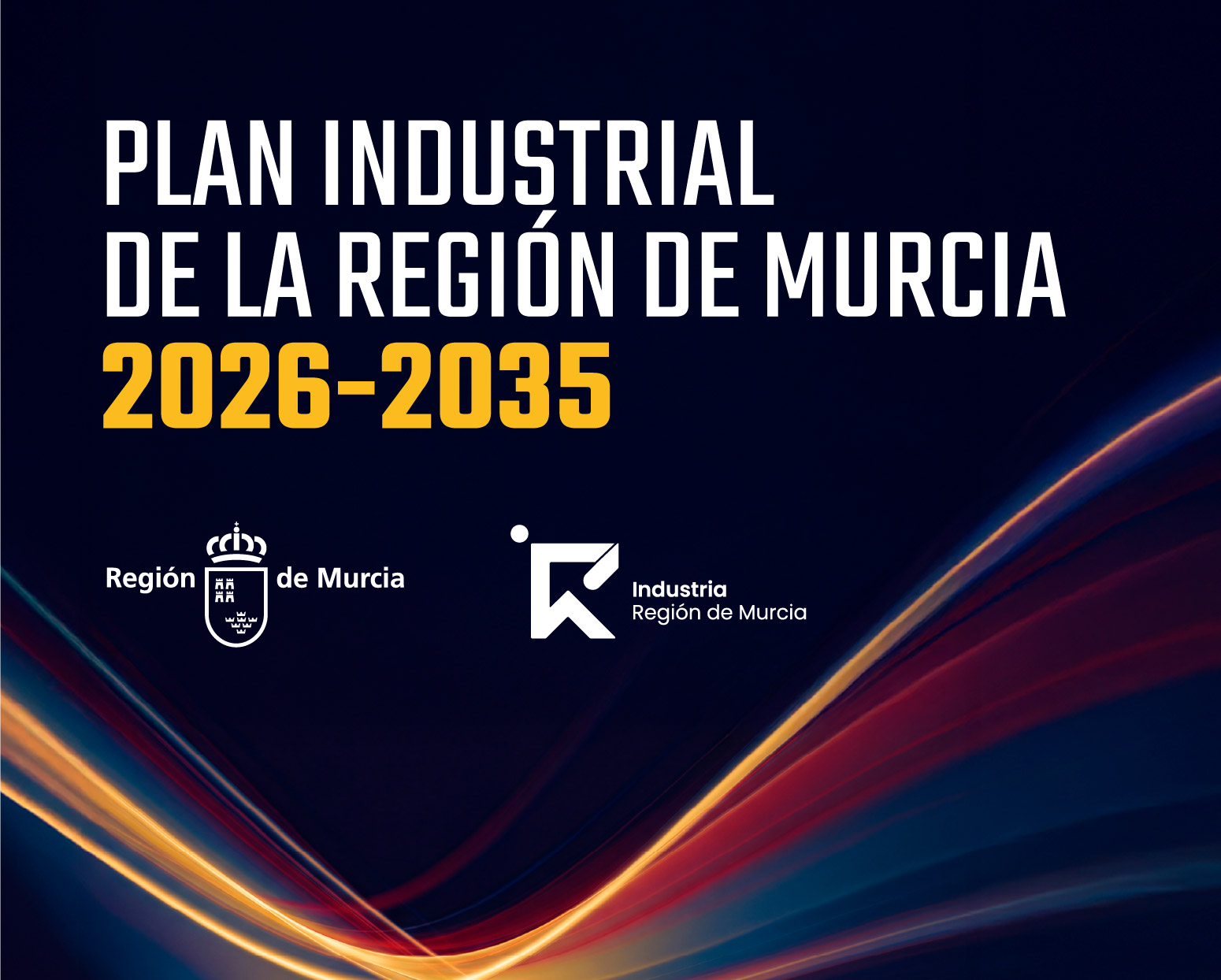 Plan Industrial de la Región de Murcia 2026-2035